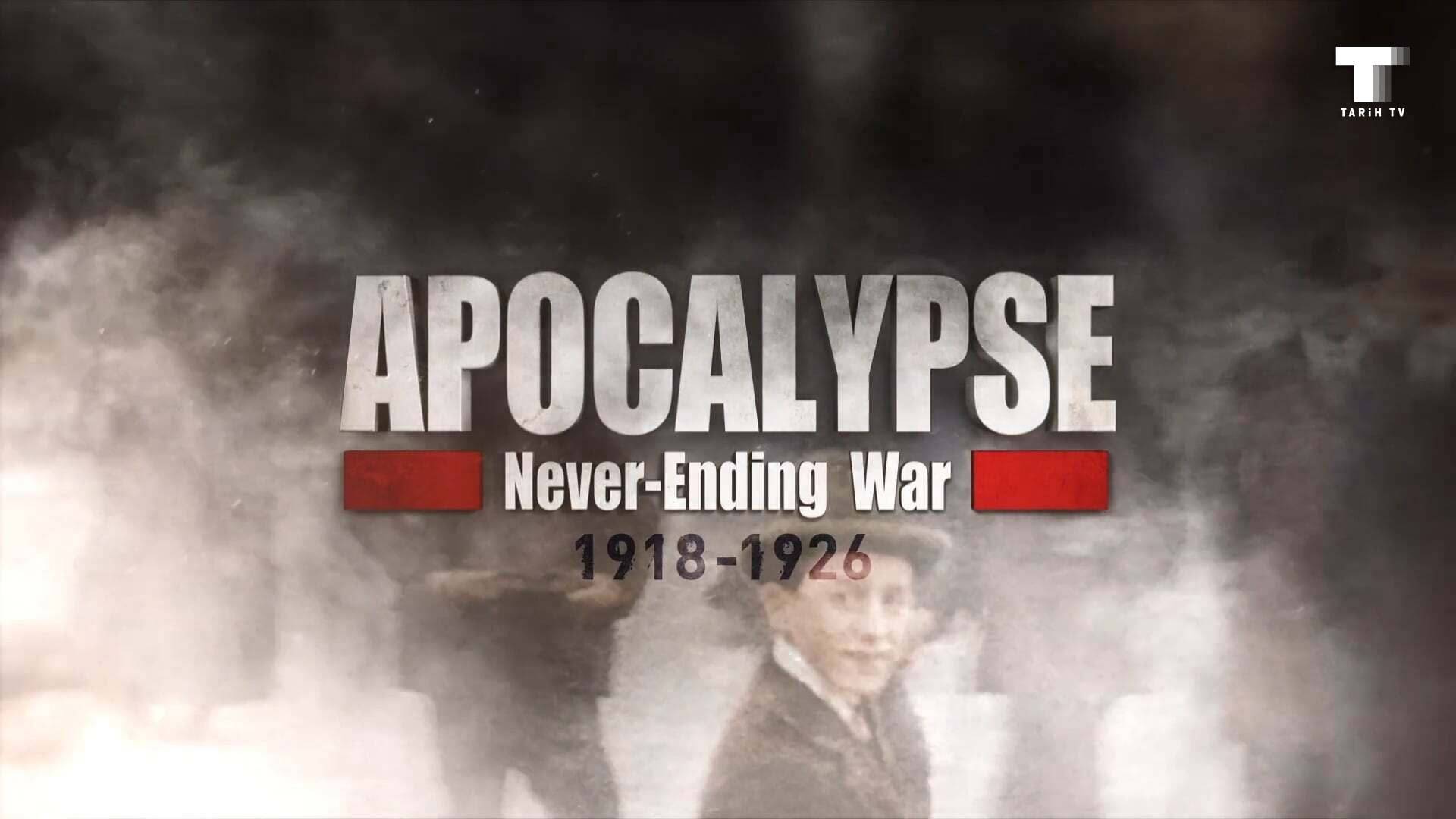 Apocalypse - Never Ending War Sezon 1